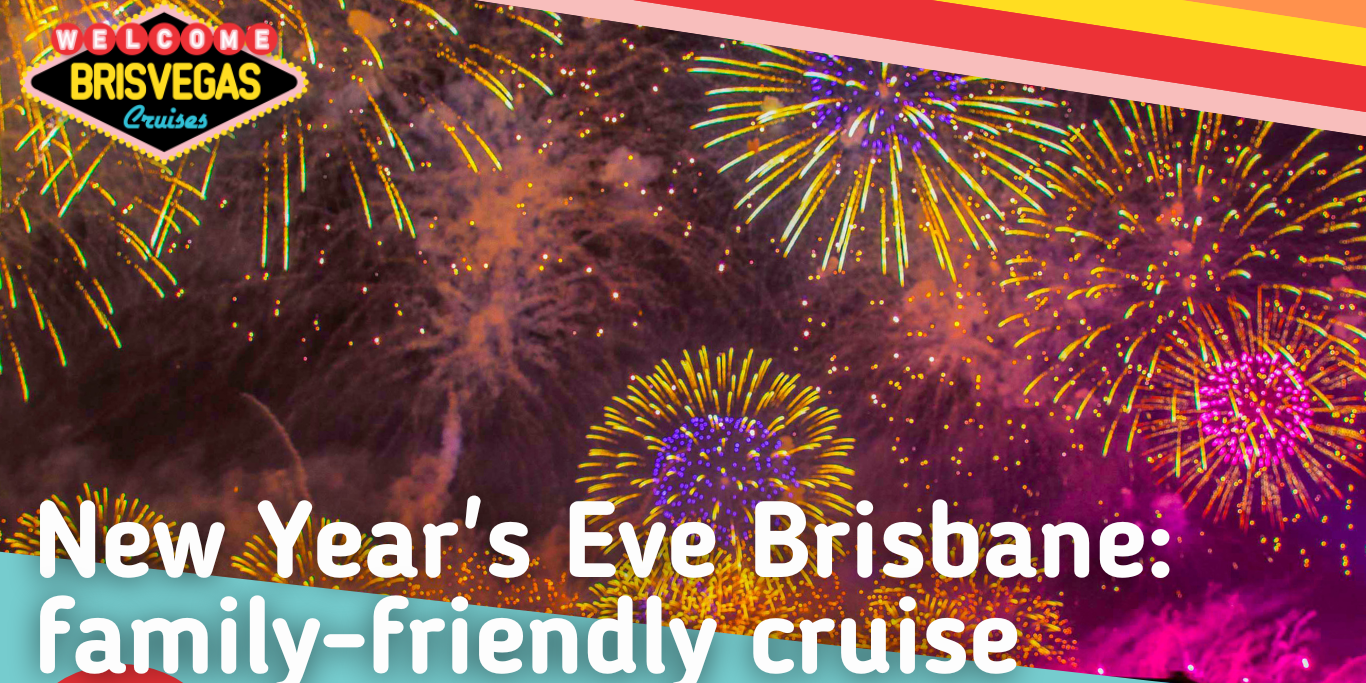 New Years Eve Brisbane: Family-friendly cruise