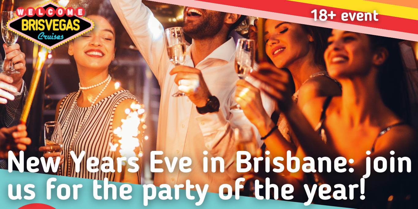 New Years Eve in Brisbane join us for the party of the year!