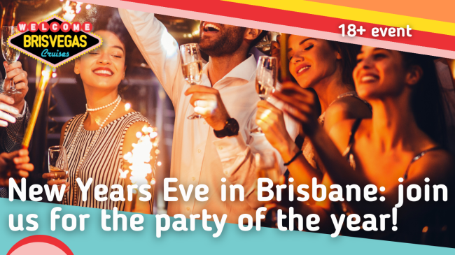 New Years Eve in Brisbane join us for the party of the year!
