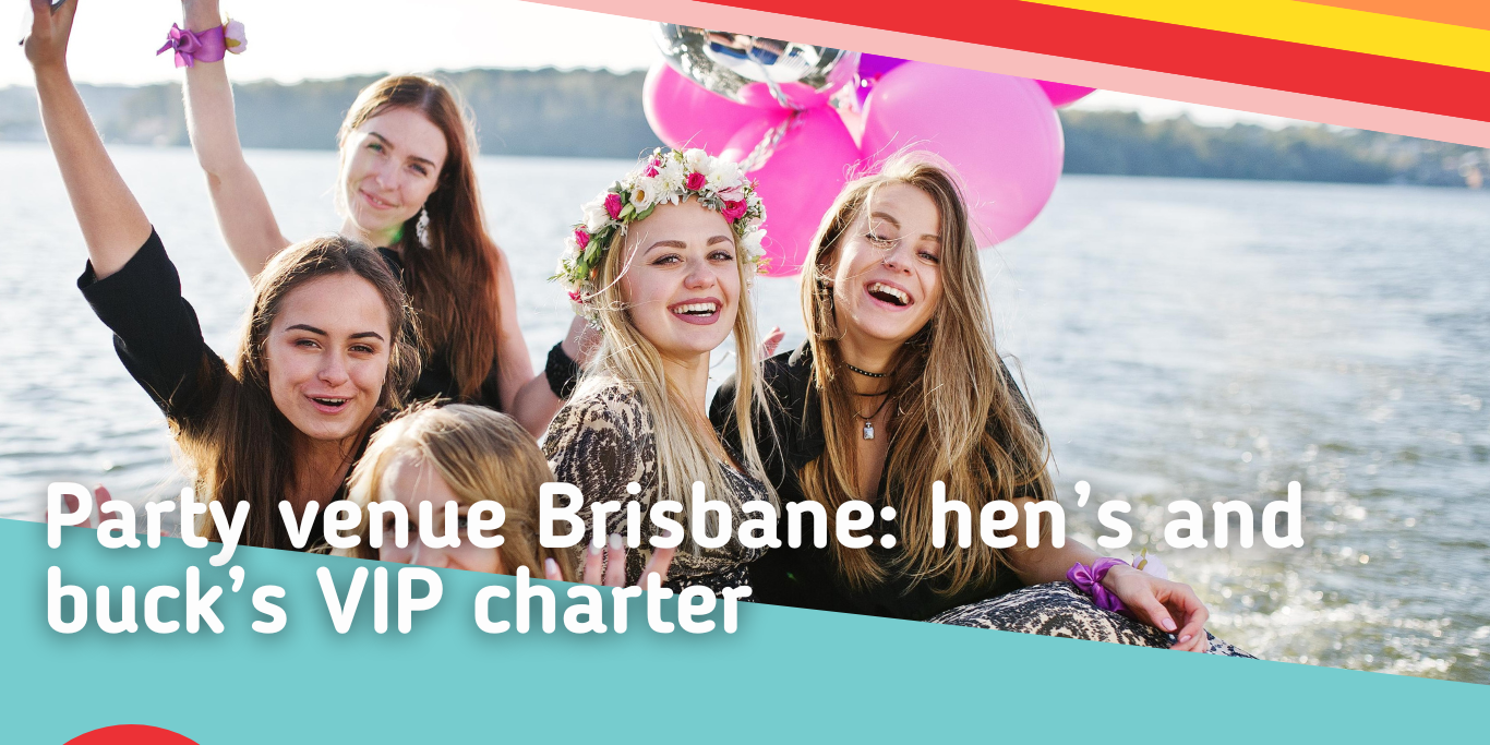 Party-venue-Brisbane-hens-and-bucks-VIP-charter