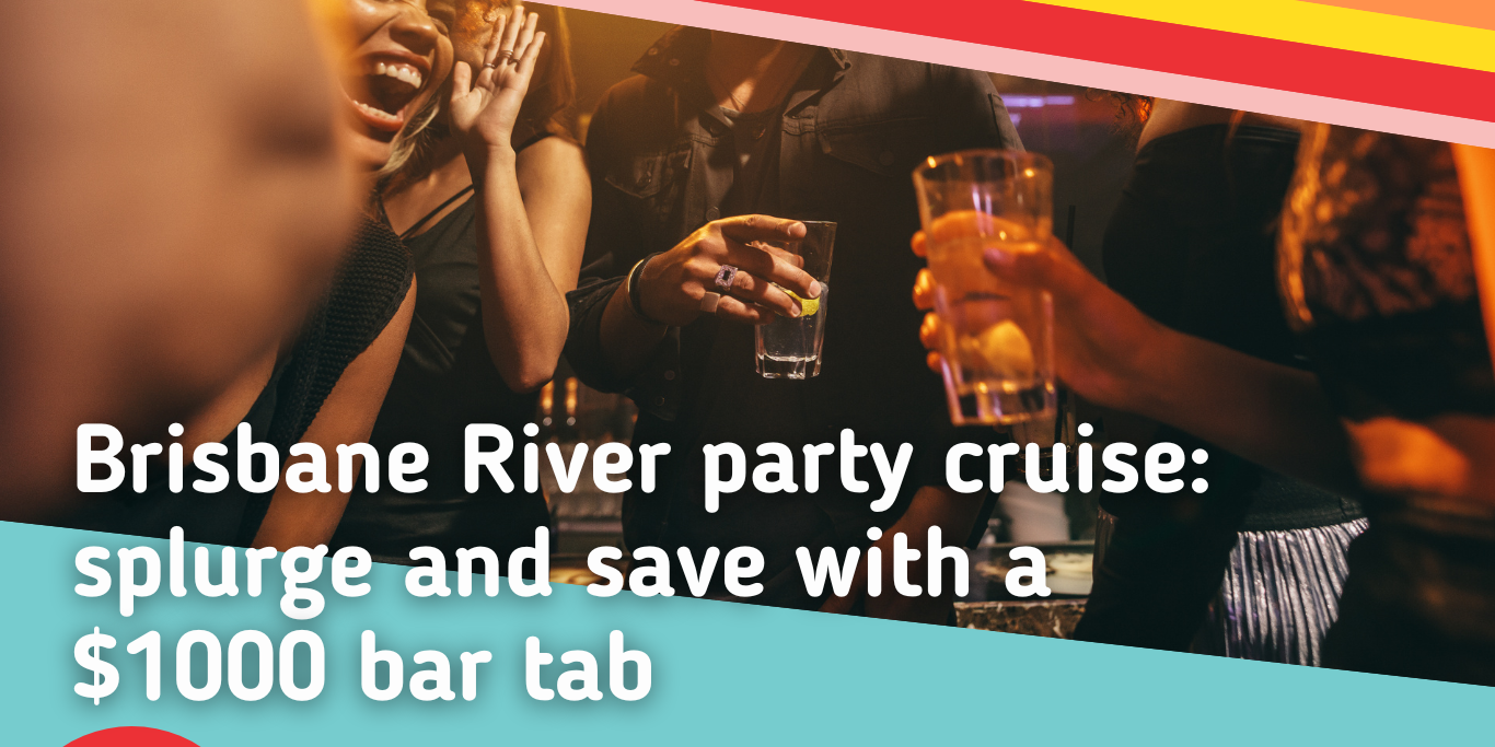 Brisbane-River-party-cruise-splurge-and-save-with-a-1000-bar-tab